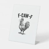 Lustiges F-Caw-F Huhn Grafik Sarkastischer Vogel Sockelschild (Vorderseite)