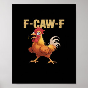 Lustiges F Caw F Huhn Retro-Design Poster