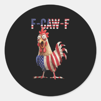 Lustiges F-Caw-F Huhn USA-Flagge F-Caw-F Amerikani Runder Aufkleber