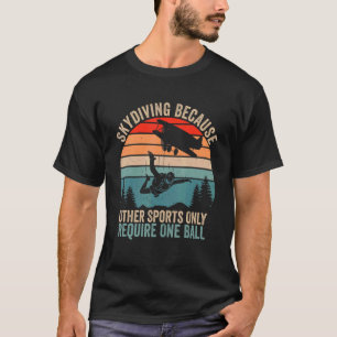 Lustiges Fallschirmspringen, weil andere Sportarte T-Shirt