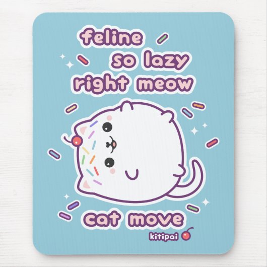 Lustiges faules Katzen-Wortspiel Mousepad (Vorne)