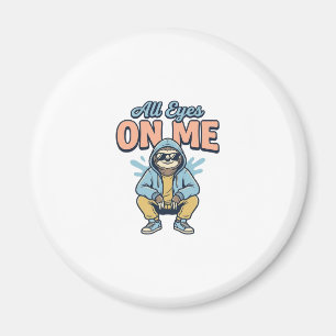 Lustiges Faultier - Alle Augen auf mich - Vintage- Magnet
