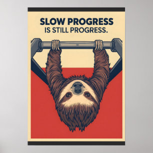 Lustiges Faultier-Gym-Motivationsposter - Langsame Poster