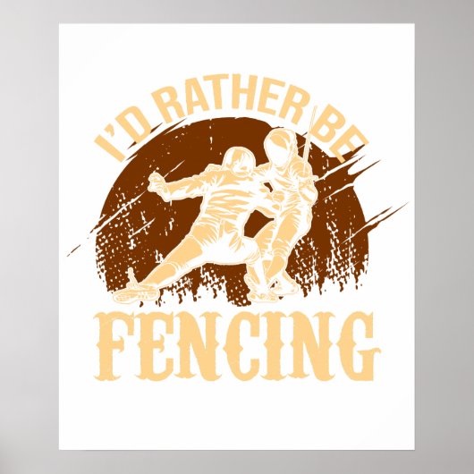Lustiges Fechten Ich würde lieber fechten Poster (Vorne)
