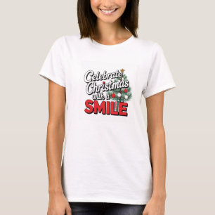 Lustiges Feiere Weihnachten mit einem Lächeln Tee