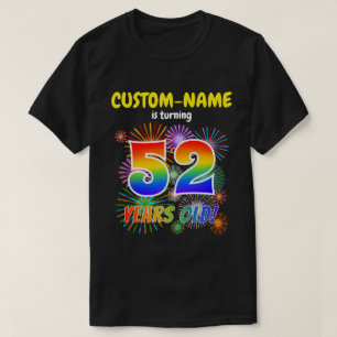 Lustiges Feuerwerk, Regenbogen-Look "52", 52. Gebu T-Shirt