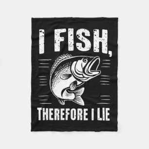 Lustiges Fischen Ich fische, also lüge ich Fleecedecke