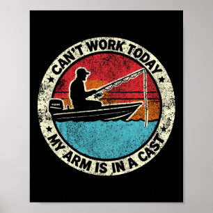 Lustiges Fischen Ich kann heute nicht arbeiten Mei Poster