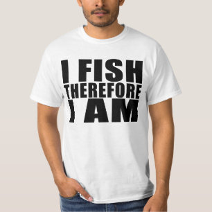 Lustiges Fischen zitiert Witze, die I deshalb mich T-Shirt
