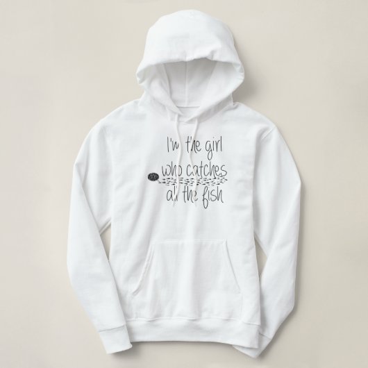 lustiges Fischermädchen fängt das Fisch-Zitat-Gesc Hoodie (Design vorne)