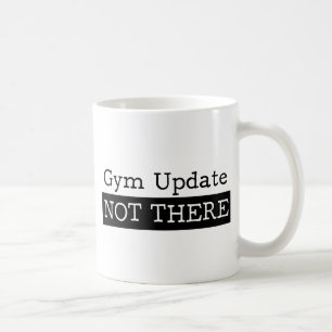 Lustiges Fitnessturnhallenzitat Kaffeetasse