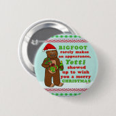 Lustiges frohe Weihnachten Bigfoots Sasquatch Button (Vorne & Hinten)