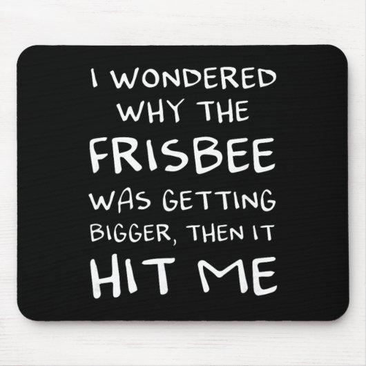 Lustiges Frolf Disc Golf, dann traf es mich Sket B Mousepad (Vorne)