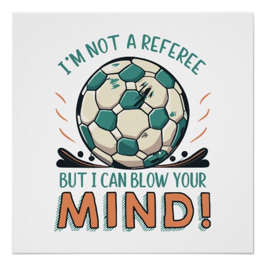 Lustiges Fußballdesign Poster (Vorderseite)