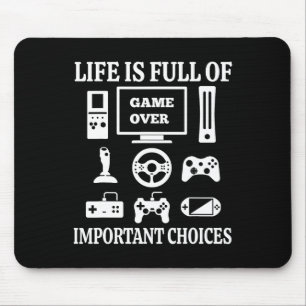 Lustiges Gamer-Shirt Das Leben Ist Voller Wichtige Mousepad