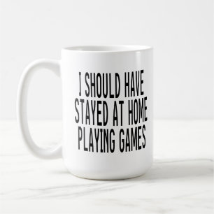 Lustiges Gamer-Zitat Bleib Zu Hause Und Spiele Kaffeetasse