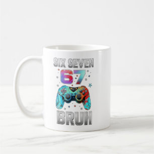 Lustiges Gaming Six Seven 67 Bruh Geburtstagsgesch Kaffeetasse