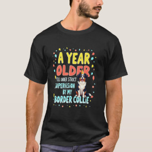 Lustiges Geburtstagsgeschenk Border Collie Hund 1 T-Shirt
