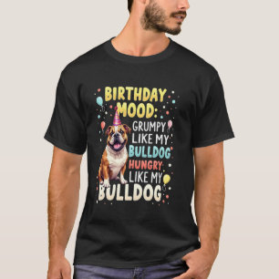 Lustiges Geburtstagsgeschenk English Bulldog Hund T-Shirt