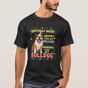 Lustiges Geburtstagsgeschenk English Bulldog Hund T-Shirt