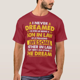 Lustiges Geburtstagsgeschenk für Schwiegersohn von T-Shirt