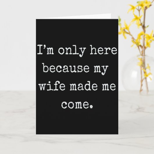 Lustiges Geschenk des Ehemanns von der Ehefrau Karte (Gelbe Blume)