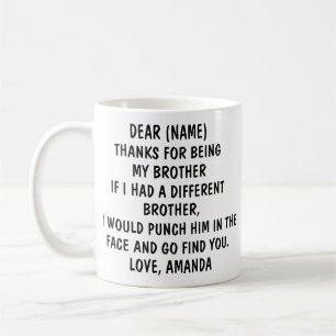 Lustiges Geschenk für Bruder   Personalisierter Br Kaffeetasse