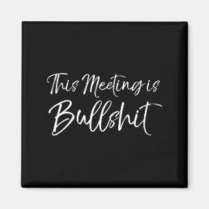 Lustiges Geschenk für Männer für den Chef zum Arbe Magnet