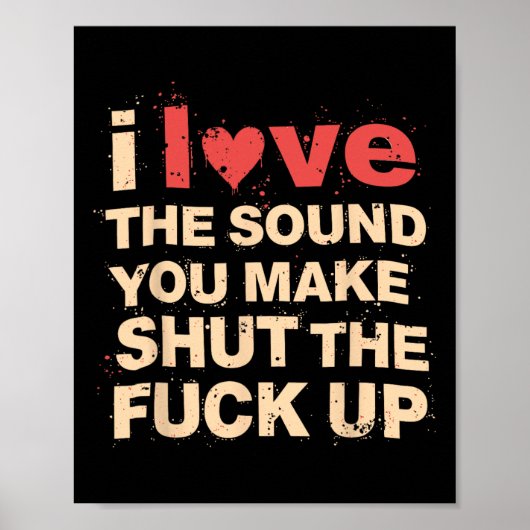 Lustiges Geschenk Liebe den Klang, den du machst, Poster (Vorne)