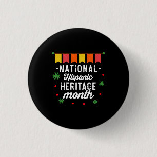 Lustiges Geschenk zum National Hispanic Heritage M Button