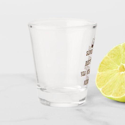 Lustiges Getränk-Zitat Schnapsglas (Links)