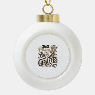 Lustiges Giraffenliebhaber Vintage-Typografie-Shir Keramik Kugel-Ornament