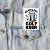 Lustiges Golf Bier Golfer Geschenk Bier Humor Golf Button (Insitu)
