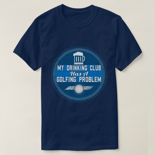 Lustiges Golf - mein trinkender Verein hat a-Golf T-Shirt (Design vorne)