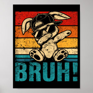 Lustiges Grafik-Meme Dabbing Bunny Bruh für Männer Poster