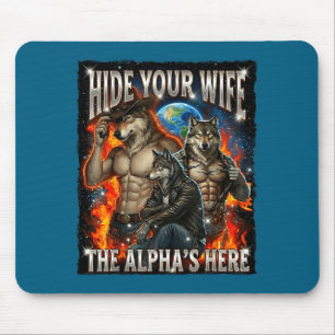 Lustiges Grafik-T-Shirt Verstecke deine Frau Der A Mousepad