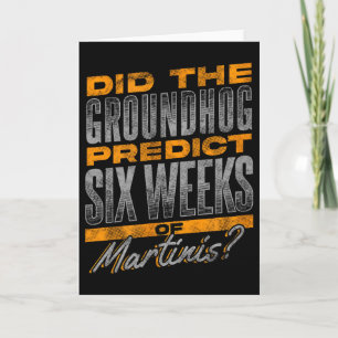 Lustiges Groundhog Day Martini Vorhersage Design Karte