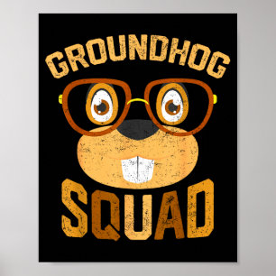 Lustiges Groundhog-Squad-Shirt Frohen Groundhog-Ta Poster