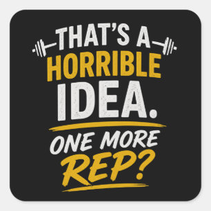 Lustiges Gym-Design „Eine Wiederholung mehr“ Humor Quadratischer Aufkleber