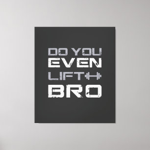 lustiges Gym-Typografie für Bro Leinwanddruck