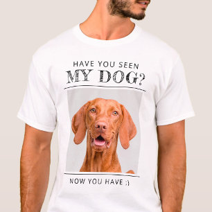 Lustiges "Haben Sie meinen Hund gesehen?" Personal T-Shirt