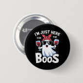 Lustiges Halloween-Geister-Design Ich bin hier für Button (Vorne & Hinten)