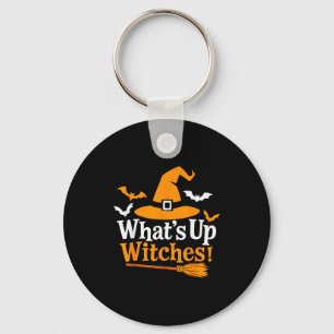 Lustiges Halloween-Hexenkostüm What's Up Witches Schlüsselanhänger