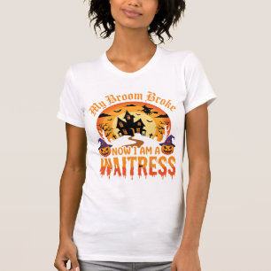 Lustiges Halloween Kellnerin Mein Besen brach Desi T-Shirt