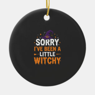 Lustiges Halloween-Kleines-Hexen-Zitat-Design Keramik Ornament