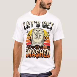 Lustiges Halloween Lasst Uns Zerstört werden Fried T-Shirt