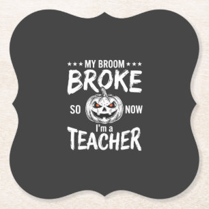 Lustiges Halloween Lehrer Besen kaputt Design Untersetzer