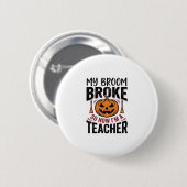 Lustiges Halloween-Lehrer-Besengin-Design_ Button (Vorne & Hinten)