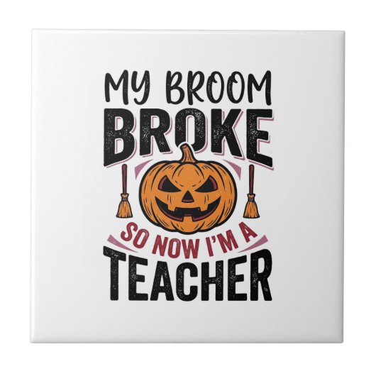 Lustiges Halloween-Lehrer-Besengin-Design_ Fliese (Vorderseite)