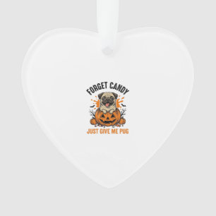 Lustiges Halloween Pug Vergiss Candy-Shirt-Design_ Ornament